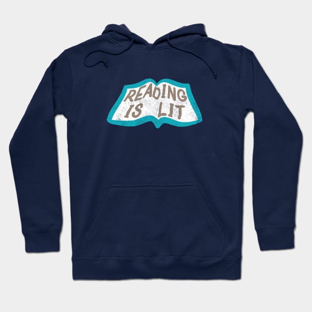 Reading Is Lit Book Lover Humor Hoodie by Commykaze